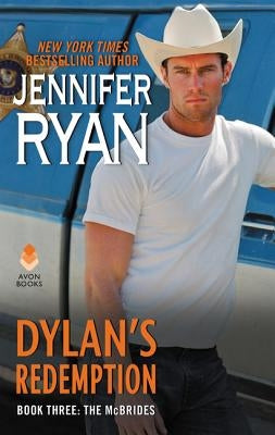 Dylan's Redemption: Book Three: The McBrides by Ryan, Jennifer