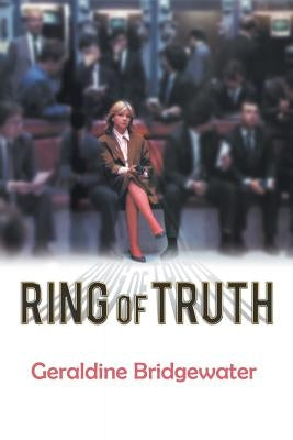 Ring of Truth by Bridgewater, Geraldine