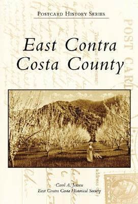 East Contra Costa County by Jensen, Carol A.
