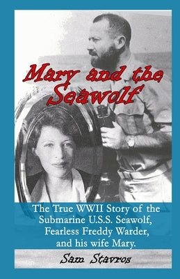 Mary and the Seawolf by Stavros, Sam
