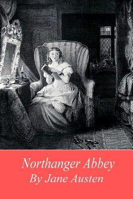 Northanger Abbey by Austen, Jane