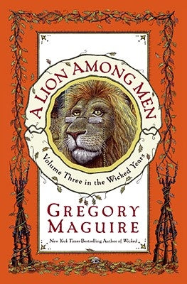 A Lion Among Men by Maguire, Gregory