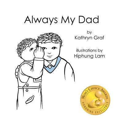 Always My Dad by Lam, Hiphung