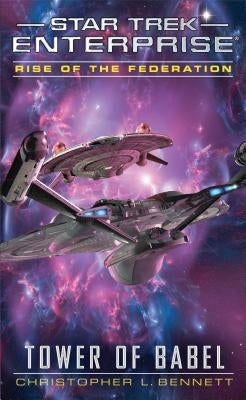 Rise of the Federation: Tower of Babel by Bennett, Christopher L.