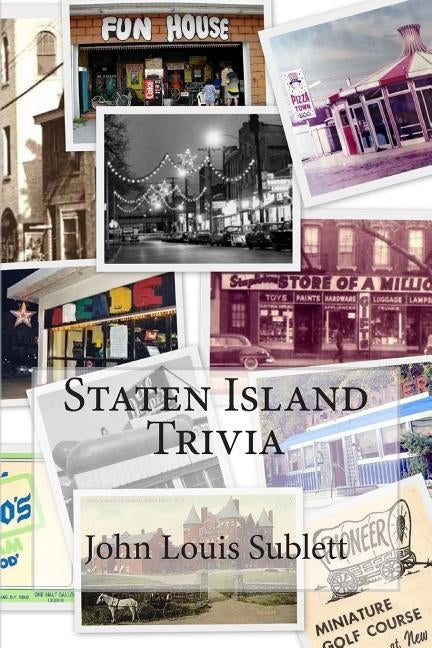 Staten Island Trivia by Sublett, John Louis