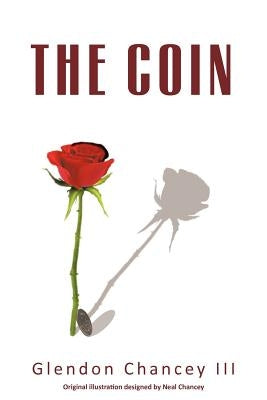 The Coin by Chancey, Glendon, III
