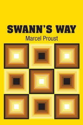 Swann's Way by Proust, Marcel