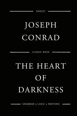 The Heart Of Darkness by Conrad, Joseph
