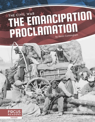 The Emancipation Proclamation by Cunningham, Kevin