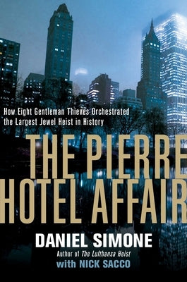 The Pierre Hotel Affair by Simone, Daniel
