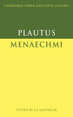 Plautus: Menaechmi by Plautus