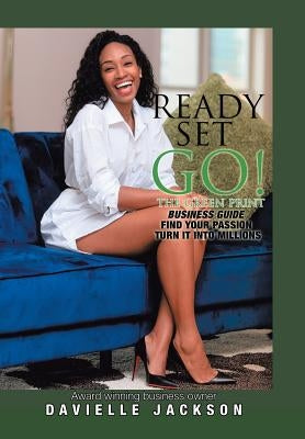 Ready, Set, Go!: The Green Print by Jackson, Davielle