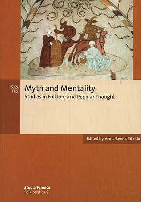 Myth and Mentality by Siikala, Anna-Leena