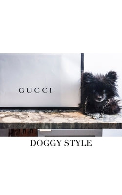 Gucci Doggy Style: Gucci Doggy Style by Huhn, Michael