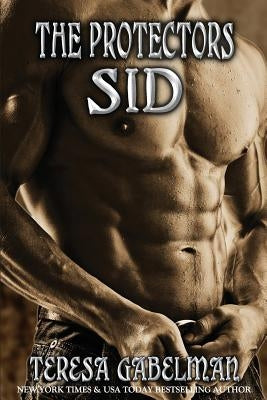 Sid (The Protectors Series) Book #4: Sid (The Protectors Series) Book #4 by Editing, Hot Tree
