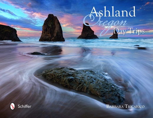 Ashland, Oregon, Day Trips by Tricarico, Barbara