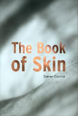 The Book of Skin by Connor, Steven