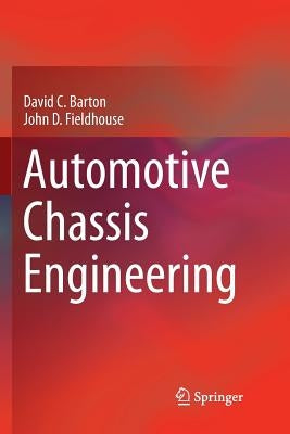 Automotive Chassis Engineering by Barton, David C.