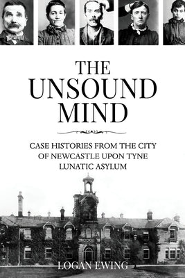 The Unsound Mind by Ewing