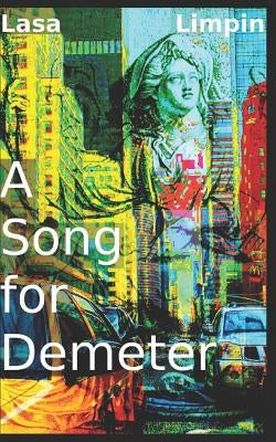 A Song for Demeter by Limpin, Lasa
