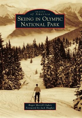 Skiing in Olympic National Park by Oakes, Roger Merrill
