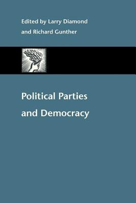 Political Parties and Democracy by Diamond, Larry