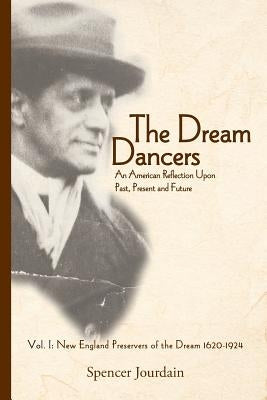 The Dream Dancers: Volume One by Jourdain, Spencer