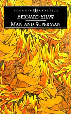 Man and Superman by Shaw, George Bernard