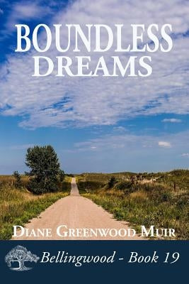 Boundless Dreams by Greenwood Muir, Diane