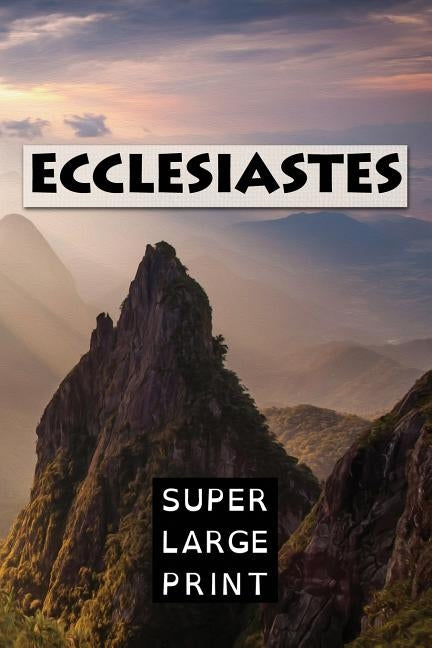 Ecclesiastes: The Preacher by Print, Super Large