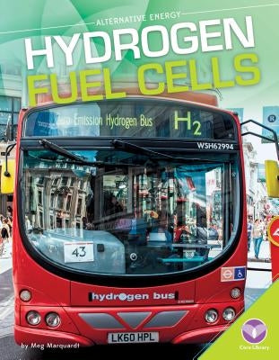 Hydrogen Fuel Cells by Marquardt, Meg