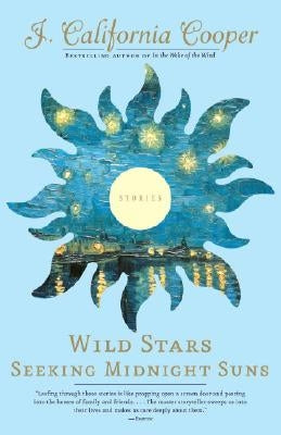 Wild Stars Seeking Midnight Suns by Cooper, J. California