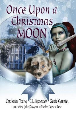 Once Upon a Christmas Moon by Kraemer, C. L.
