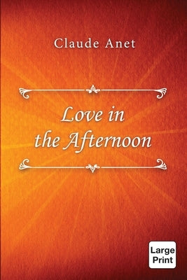 Love in the Afternoon by Anet, Claude