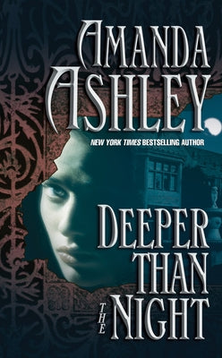 Deeper Than the Night by Ashley, Amanda
