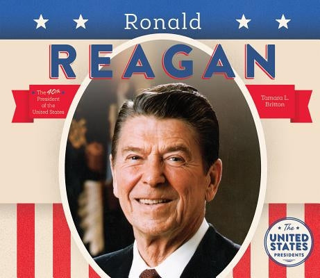 Ronald Reagan by Britton, Tamara L.