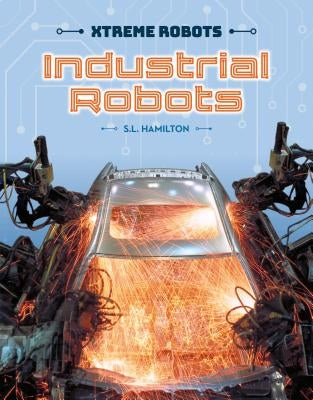 Industrial Robots by Hamilton, S. L.