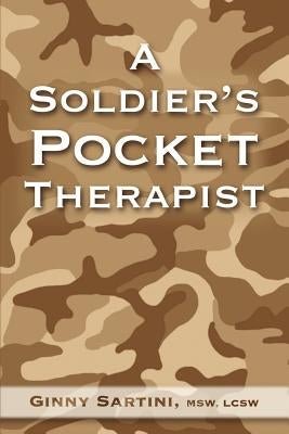 A Soldier's Pocket Therapist by Sartini, Msw Lcsw