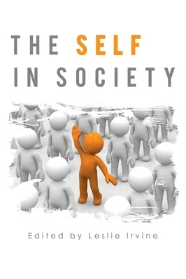 Self in Society by Irvine, Leslie