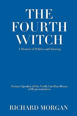 The Fourth Witch by Morgan, Richard