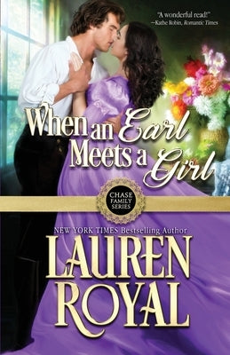 When an Earl Meets a Girl by Royal, Lauren