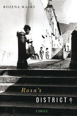 Rosa's District 6 by Maart, Rozena