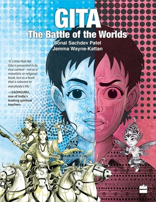 Gita: The Battle of the Worlds by Patel, Sonal
