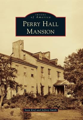 Perry Hall Mansion by Kief, Sean