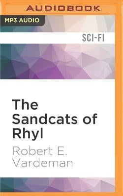The Sandcats of Rhyl by Vardeman, Robert E.