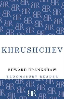 Khrushchev by Crankshaw, Edward