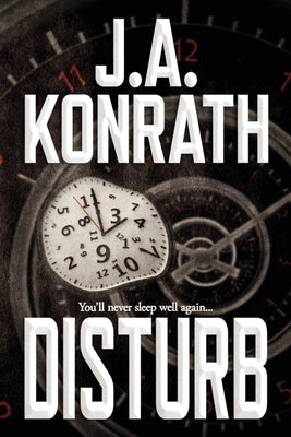 Disturb by Konrath, J. A.