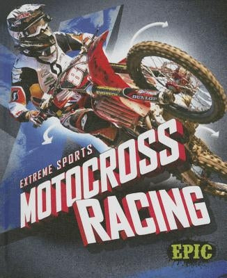 Motocross Racing by Adamson, Thomas K.
