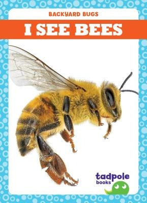 I See Bees by Nilsen, Genevieve