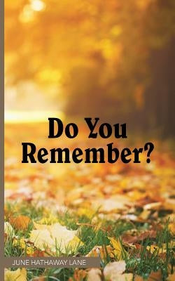 Do You Remember? by Lane, June Hathaway